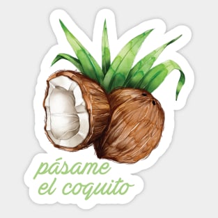 Pásame el coquito Sticker